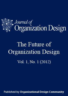 					View Vol. 1 No. 1 (2012): The Future of Organization Design
				